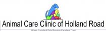 Animal Care Clinic of Holland Road Animal Care Clinic of Holland Road