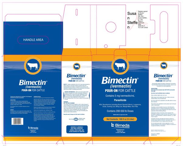 Bimeda, Inc. Division of Cross Vetpharm Group (ivermectin) Bimectin Pour-On for Cattle ANADA 200-318, Approved by FDA Contains 5 mg ivermectin/mL Parasiticide Consult you veterinarian for assistance in the diagnosis, treatment and control of <a href=